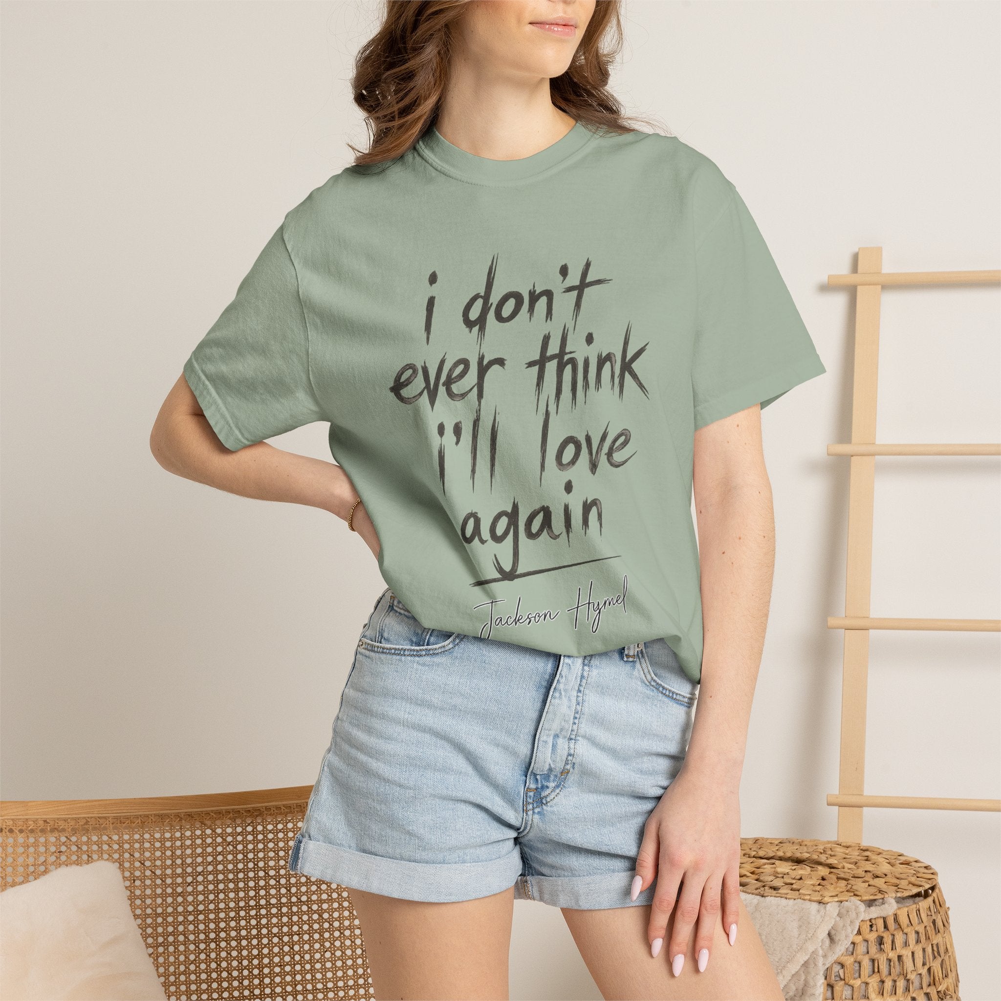 Jackson Hymel "I Don't Ever Think I'll Love Again" T-Shirt